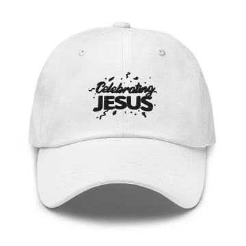 Celebrating Jesus Dad Hat